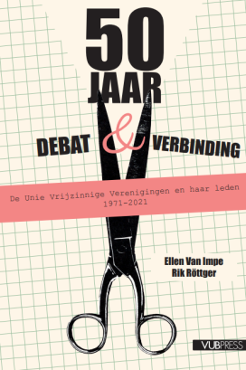 Cover van het boek '50 jaar debat & verbinding. De Unie Vrijzinnige Verenigingen en haar leden 1971-2021'